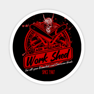 Ash Williams' Work Shed Magnet